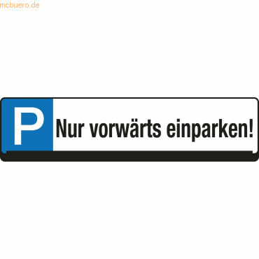 4052301016910 - Parkplatzschild 9219-00279 Nur vorwärts einparken 4052301016910 Eichner 4052301016910 - Parkplatzschild 9219-00279 Nur vorwärts einparken 4052301016910 Eichner